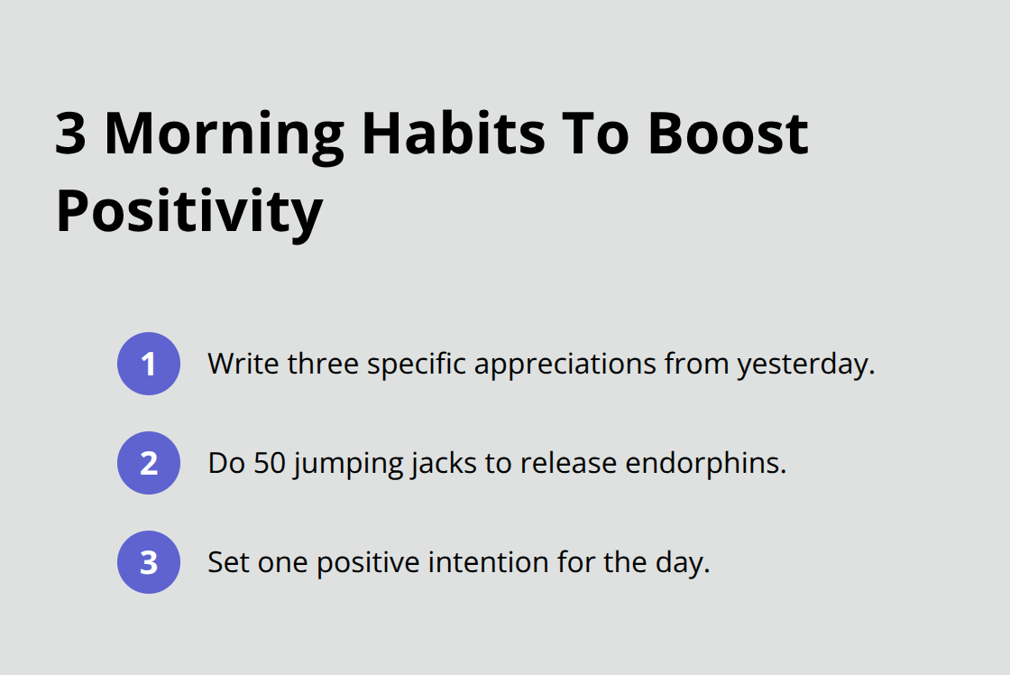 Compact list of three quick morning habits for a positive day - spread positivity
