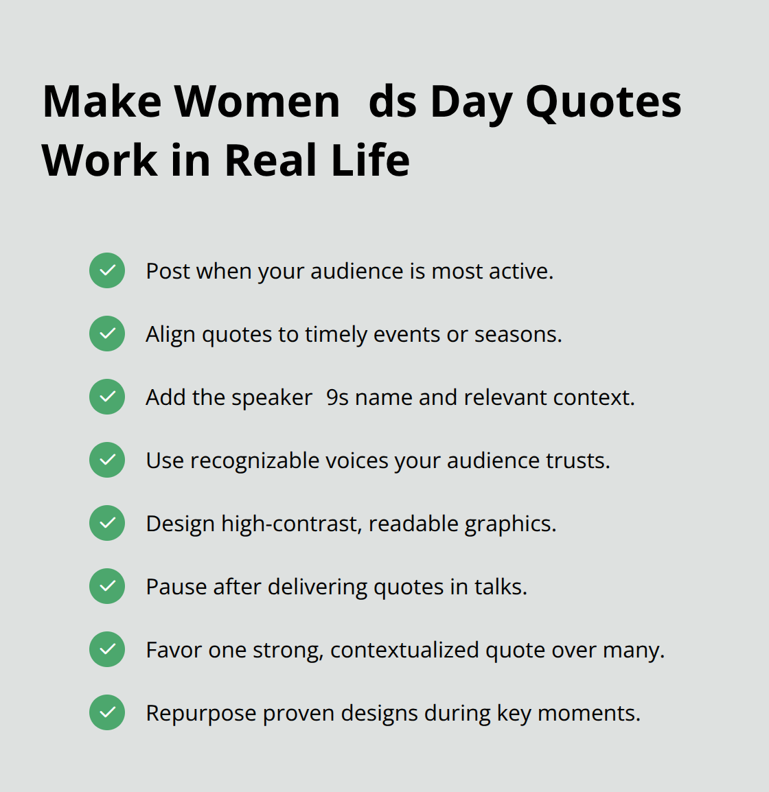 A checklist of practical ways to use authentic Womends Day quotes for impact.