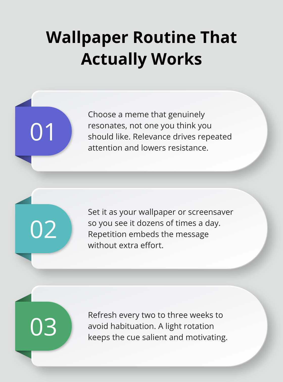 Three-step routine to make motivational memes stick via your screen