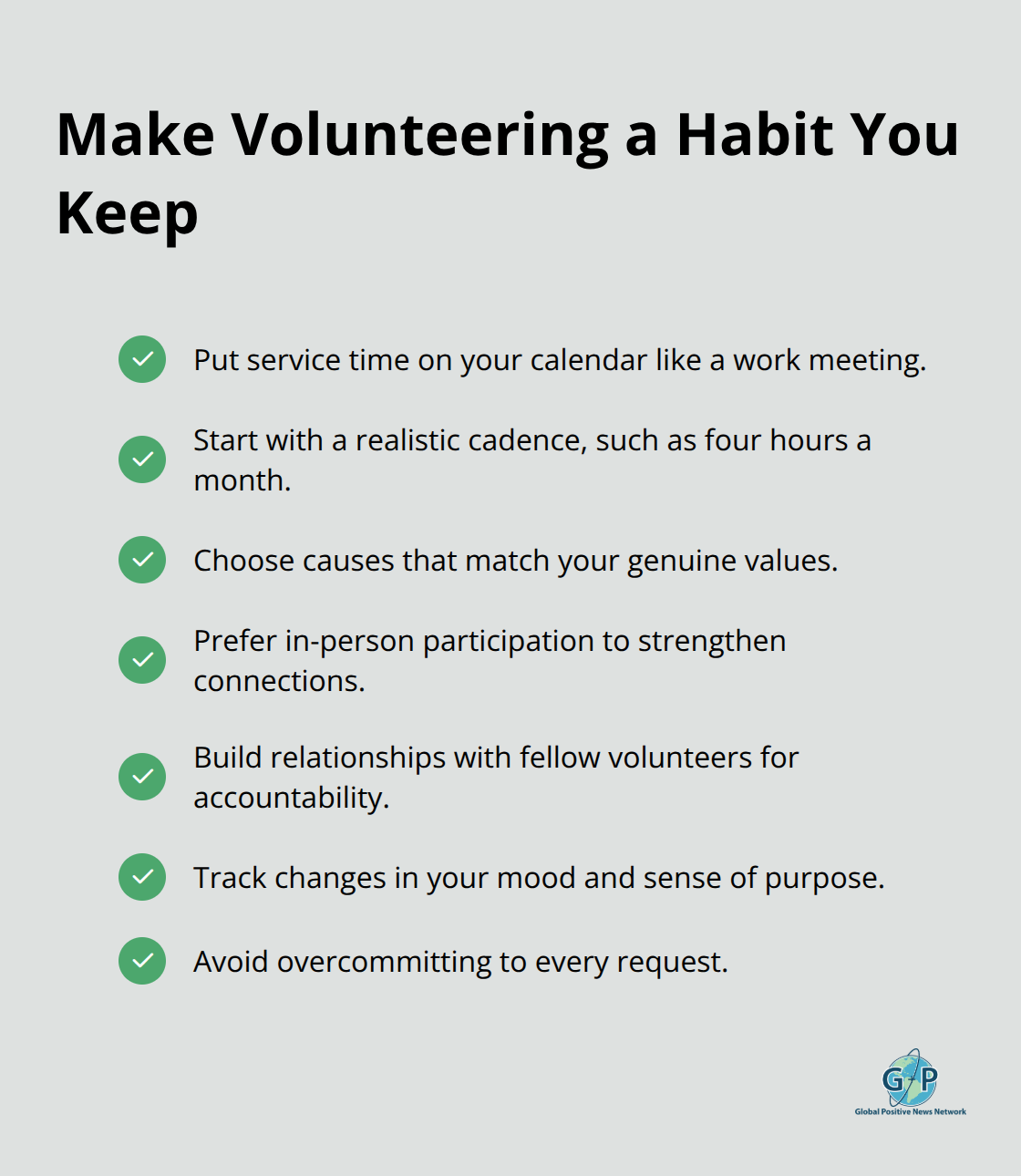 Checklist of practical steps to schedule and sustain consistent volunteer service. - positive things about life