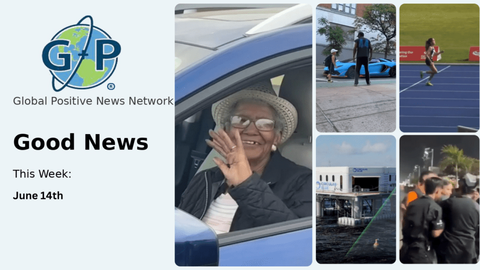 ﻿This week’s good news roundup. Global Positive News: A 108-year-old woman from Delaware has renewed her driver's license