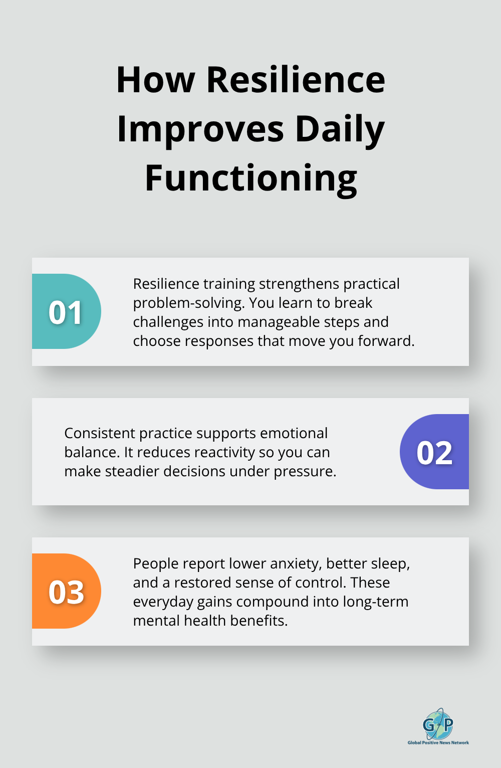 Three ways resilience practice improves daily functioning: problem-solving, emotional balance, and everyday wellbeing.